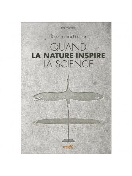 Quand la nature inspire la science