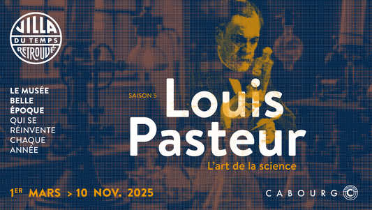 Exposition Louis Pasteur à la Villa du Temps retrouvé