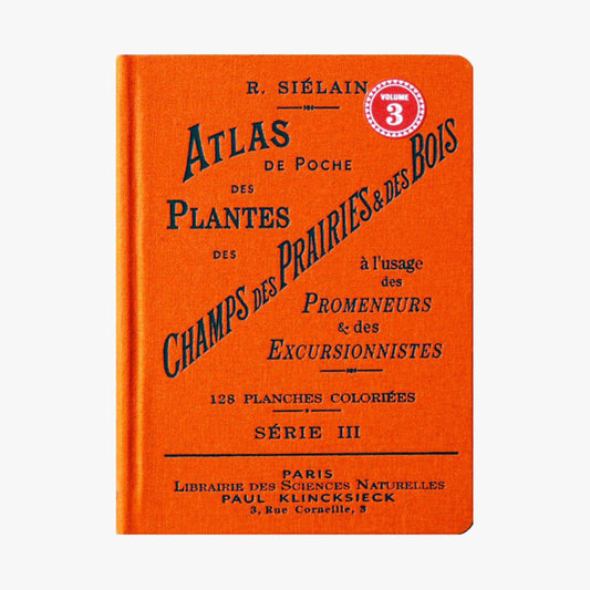 Atlas de poches des plantes des champs des pariries et des bois Serie 3